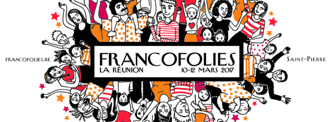 Francofolies à Saint-Pierre : Acte 1 les 10, 11  et 12 mars 2017