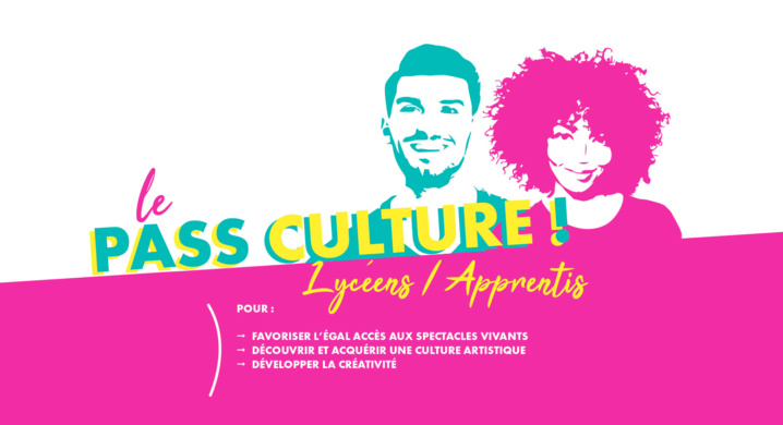 Pass Culture lycéens et apprentis Pass Culture lycéens et apprentis