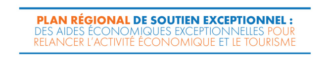 Plan Régional de Soutien exceptionnel : relancer l’activité économique et le tourisme