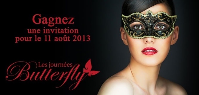 Jouez et gagnez une invitation d'une valeur de 95 euros pour la journée Butterfly