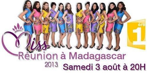 Miss Réunion 2013 : les rendez-vous de ce samedi 3 août à ne pas manquer!