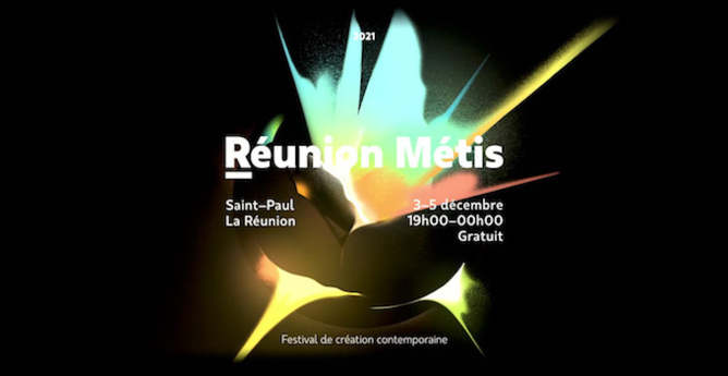 Le Festival Réunion Métis - du 3 au 5 déc. 2021 Le Festival Réunion Métis - du 3 au 5 déc. 2021