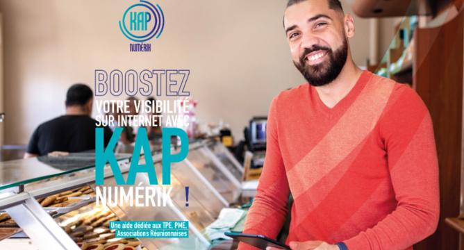 LE KAP NUMÉRIK - Une aide dédiée aux TPE, PME, Associations Réunionnaises LE KAP NUMÉRIK - Une aide dédiée aux TPE, PME, Associations Réunionnaises