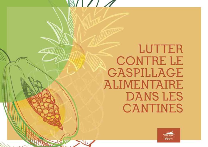 Lutter contre le gaspillage alimentaire dans les cantines Lutter contre le gaspillage alimentaire dans les cantines