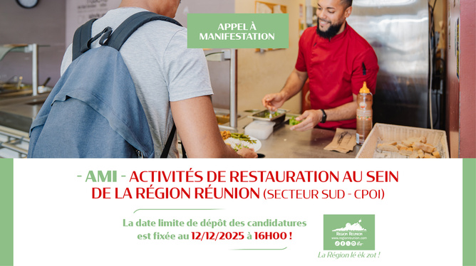 Appel à projet | Activité de restauration au sein de la Région Réunion (Secteur Sud : CPOI) Appel à projet | Activité de restauration au sein de la Région Réunion (Secteur Sud : CPOI)