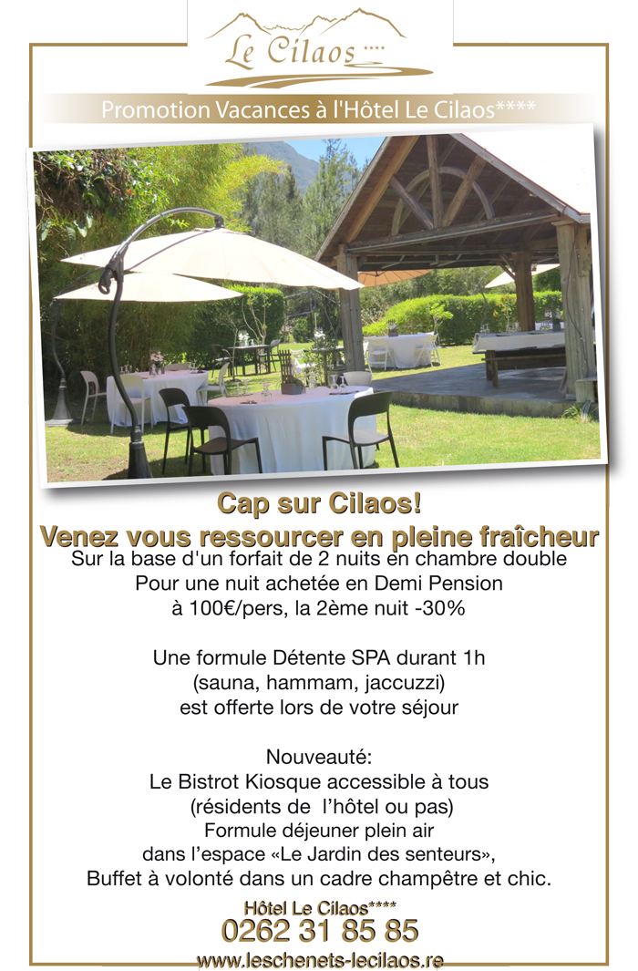 Promotion Vacances à l'Hôtel Le Cilaos****