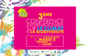 3ème Conférence Internationale sur le Climat &amp; la Biodiversité
